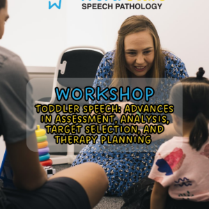 Workshop for speech pathologists, Dr. Rosie Hodges with a toddler client and her parent.